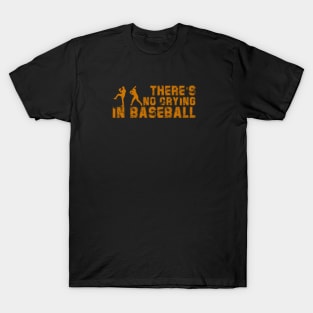 No Crying In Baseball 2403 T-Shirt